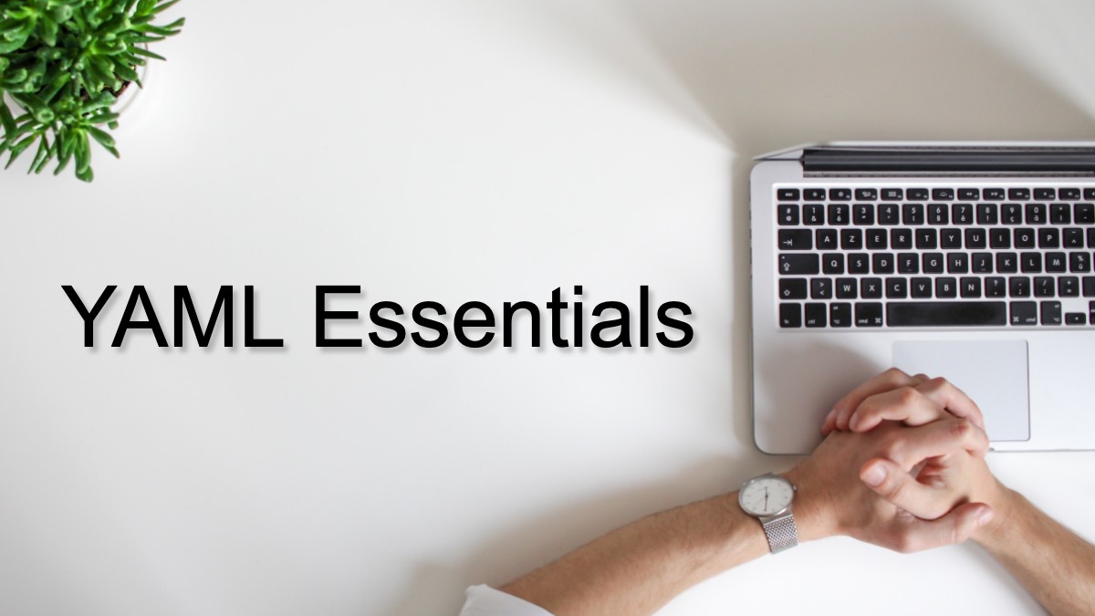 YAML Essentials